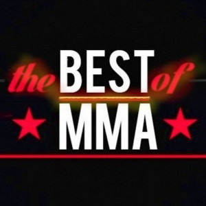 The Best of UFC and MMA