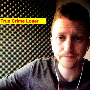 TRUE CRIME Loser
