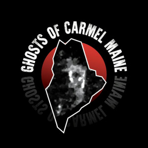 Ghosts Of Carmel Maine